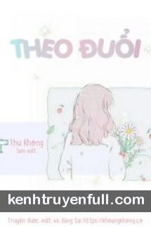Theo Đuổi - Thư Không