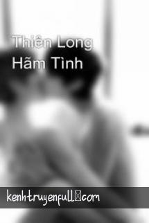 Thiên Long Hãm Tình