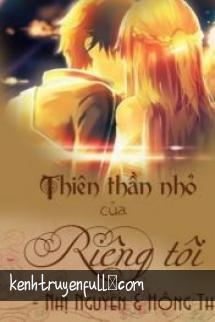 Thiên Thần Nhỏ Của Riêng Tôi