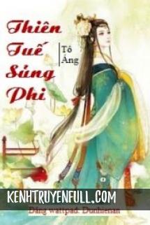 Thiên Tuế Sủng Phi