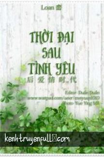 Thời Đại Sau Tình Yêu