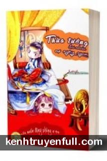 Thừa Tướng Gia Thuần Phục Lão Công ( Tướng Gia Tuần Phu)