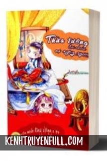Thừa Tướng, Phu Nhân Không Thể Sủng