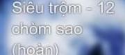 12 Chòm Sao Và Một Thời Để Nhớ [Fanfiction]