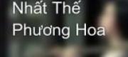 Ai Khuynh Tẫn Nhất Thế Phương Hoa