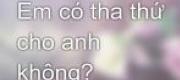 Anh Sai Rồi! Em Về Với Anh Được Không?
