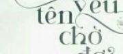 Có Một Tình Yêu Tên Chờ Đợi
