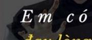 Em Có Đau Lòng Không?