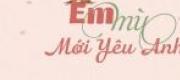Em Mù Mới Yêu Anh