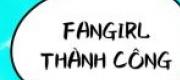 Fangirl Thành Công