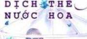 Hệ Thống Dịch Thể Nước Hoa