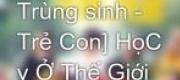 Học Y Ở Thế Giới Song Song