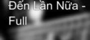 Khi Tình Yêu Đến Lần Nữa