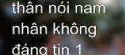 Mẫu Thân Nói Nam Nhân Không Đáng Tin