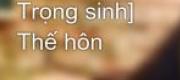 [Ngôn Tình] Sở Sở
