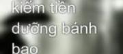 Trọng Sinh Kiếm Tiền Dưỡng Bánh Bao