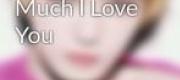U Know How Much I Love You