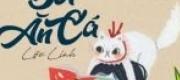 Về Sau Bớt Ăn Cá