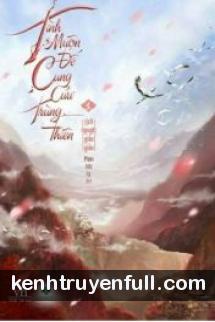 Tình Muộn Đế Cung Cửu Trùng Thiên