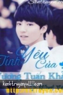 Tình Yêu Của Vương Tuấn Khải