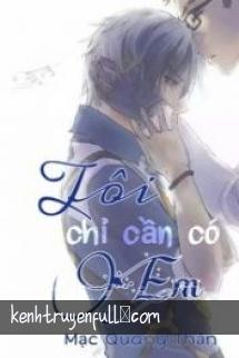 Tôi Chỉ Cần Có Em