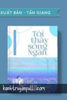 Tôi Thấy Sông Ngân
