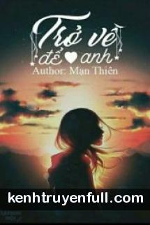 Trở Về Để Yêu Anh