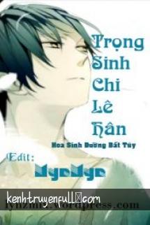 Trọng Sinh Chi Lê Hân