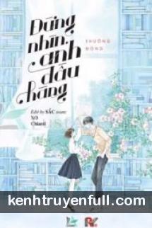 Trùng Sinh Vào Lúc Trước Khi Mất Em