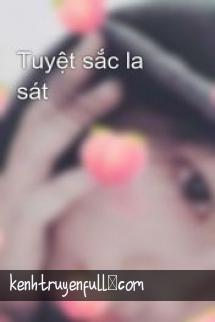 Tuyệt Sắc La Sát