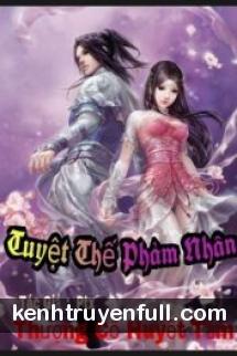 Tuyệt Thế Phàm Nhân