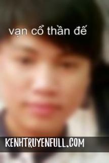 Vạn Cổ Thần Đế
