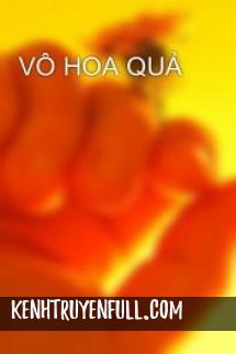 Vô Hoa Quả