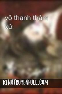 Vô Thanh Thâm Xử