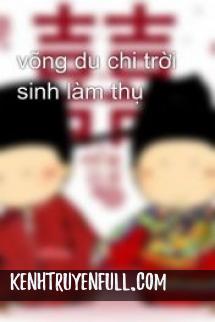 Võng Du Chi Trời Sinh Làm Thụ