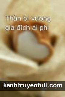 Vương Gia Cực Sủng Thần Y Vương Phi
