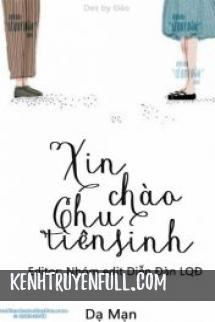 Xin Chào, Chu Tiên Sinh!