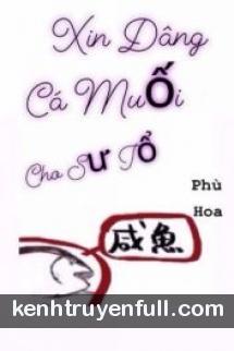 Xin Dâng Cá Muối Cho Sư Tổ