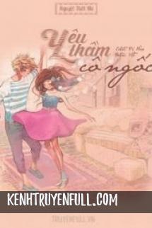 Yêu Thầm Cô Ngốc