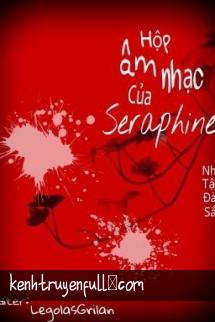 Hộp Âm Nhạc Của Seraphine
