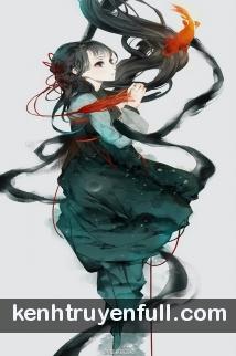 [MỸ NHÂN HỆ LIỆT QUYỂN I] TA XUYÊN THÀNH MỸ NHÂN ĐỆ NHẤT!