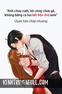 Kết Hôn Chớp Nhoáng - Tổng Tài Ly Hôn Đi